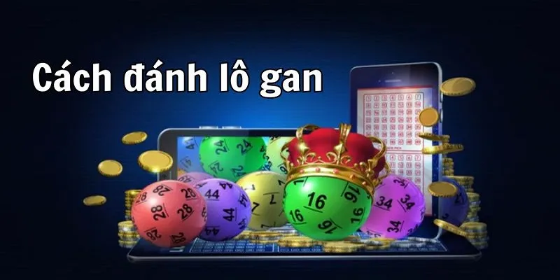 cach-danh-lo-gan-kubet6-luu-y
